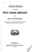 Juicio critico de algunos poetas hispano-americanos