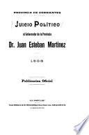 Juicio político al gobernador de la provincia Dr. Juan Esteban Martínez