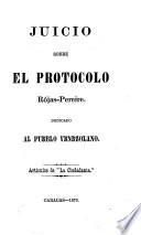 Juicio sobre el protocolo Rójas-Pereire