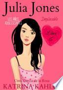 Julia Jones – Los Años Adolescentes: Implacable (Libro 6)
