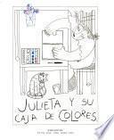 Julieta y su caja de colores