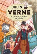 Julio Verne 2. La vuelta al mundo en 80 días