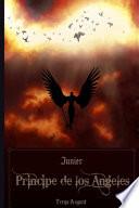 Junier, Príncipe de los Ángeles