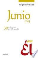 Junio 2013, con Él