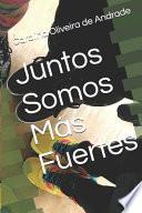 Juntos Somos Más Fuertes