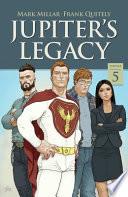 Jupiter's Legacy, Volume 5 (NETFLIX Edition)