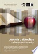 Justicia y derechos en la convivencia escolar