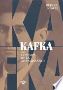 Kafka - Tome 2 Le temps de la connaissance