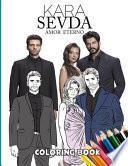 Kara Sevda Amor Eterno Coloring Book