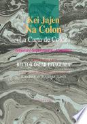 Kei Jajen Na Colon (La Carta de Colón)