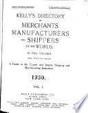 Kelly's Directory of Merchants, Manufacturers and Shippers