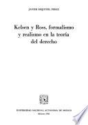 Kelsen y Ross, formalismo y realismo en la teoría del derecho