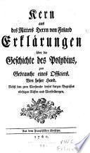 Kern aus des Ritters Herrn von Folard Erklärungen über die Geschichte des Polybius