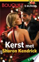 Kerst met Sharon Kendrick (3-in-1)