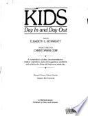 Kids, Day in and Day Out