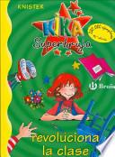 Kika Superbruja revoluciona la clase