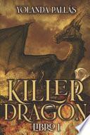 Killer Dragon