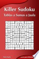 Killer Sudoku - Tablas a Sumas a Jaula