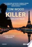 Killer - Victor l'assassino vol. 1