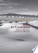 Kino en California. Textos, cartografías y testimonios 1683-1711