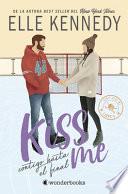Kiss Me 4 - Contigo Hasta El Final