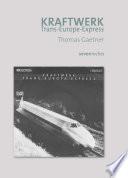Kraftwerk - Trans-Europ-Express