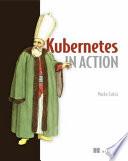 Kubernetes in Action