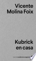 Kubrick en casa