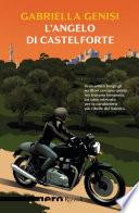 L'angelo di Castelforte (Nero Rizzoli)