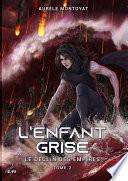 L'enfant grise