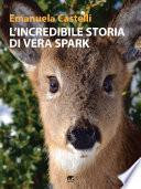 L'incredibile storia di Vera Spark