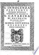 L'innocenza penitente dramma musicale rappresentato nel monastero di S. Catarina di Macerata nell'entrarui monaca la signora Maria Giouanna Galeotti nobile maceratese