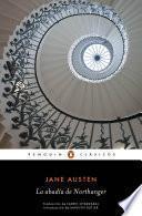 La abadía de Northanger (Los mejores clásicos)