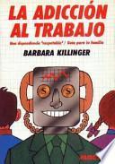 La adicción al trabajo