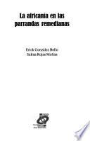 La africanía en las parrandas remedianas