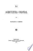 La agricultura colonial