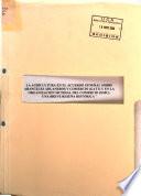 La agricultura en el acuerdo general sobre aranceles aduaneros y comercio (GATT) y en la organización mundial del comercio(OMG): una breve reseña histórica
