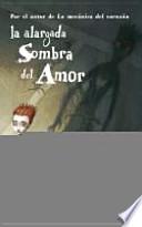 La alargada sombra del amor