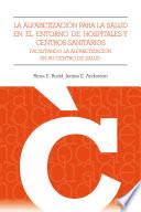 La alfabetización para la salud en el entorno de hospitales y centros sanitarios