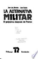 La alternativa militar