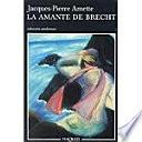 La Amante De Brecht/ Brecht's Mistress