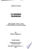 La Amazonia colombiana: Libro primero y libro segundo