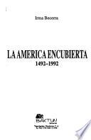 La América encubierta, 1492-1992