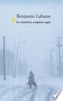 La Antártica empieza aquí