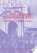 La antigua hermandad de los negros de Sevilla