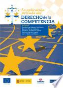 La aplicación privada del Derecho de la competencia (e-book)