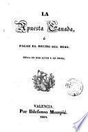 La Apuesta ganada, ó, Pagar el recibo del beso