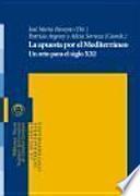 La apuesta por el Mediterráneo