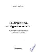 La Argentina, un tigre en acecho