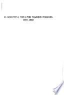 La Argentina vista por viajeros ingleses: 1810-1860